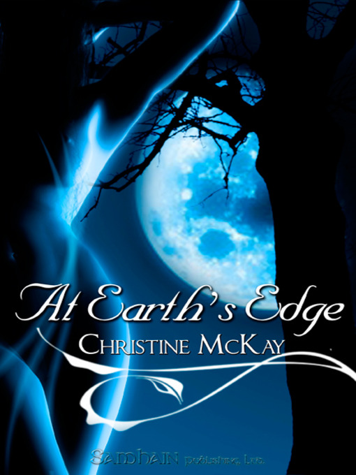 Title details for At Earth's Edge by Christine McKay - Available